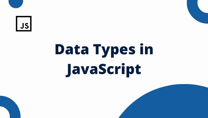 Data Types in JavaScript