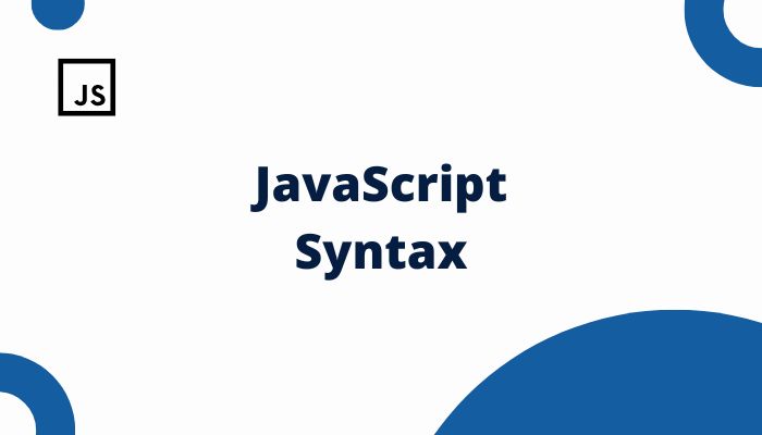 JavaScript Syntax